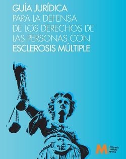 Guía Jurídica para la defensa de los derechos de las personas con EM