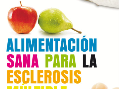 Alimentación Sana para la Esclerosis Múltiple