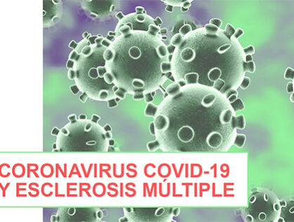 Coronavirus y Esclerosis Múltiple: últimas noticias