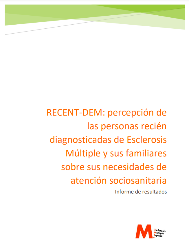 Informe ‘RECENT-DEM: percepción de las personas recién diagnosticadas de Esclerosis Múltiple y sus familiares sobre sus necesidades de atención sociosanitaria’