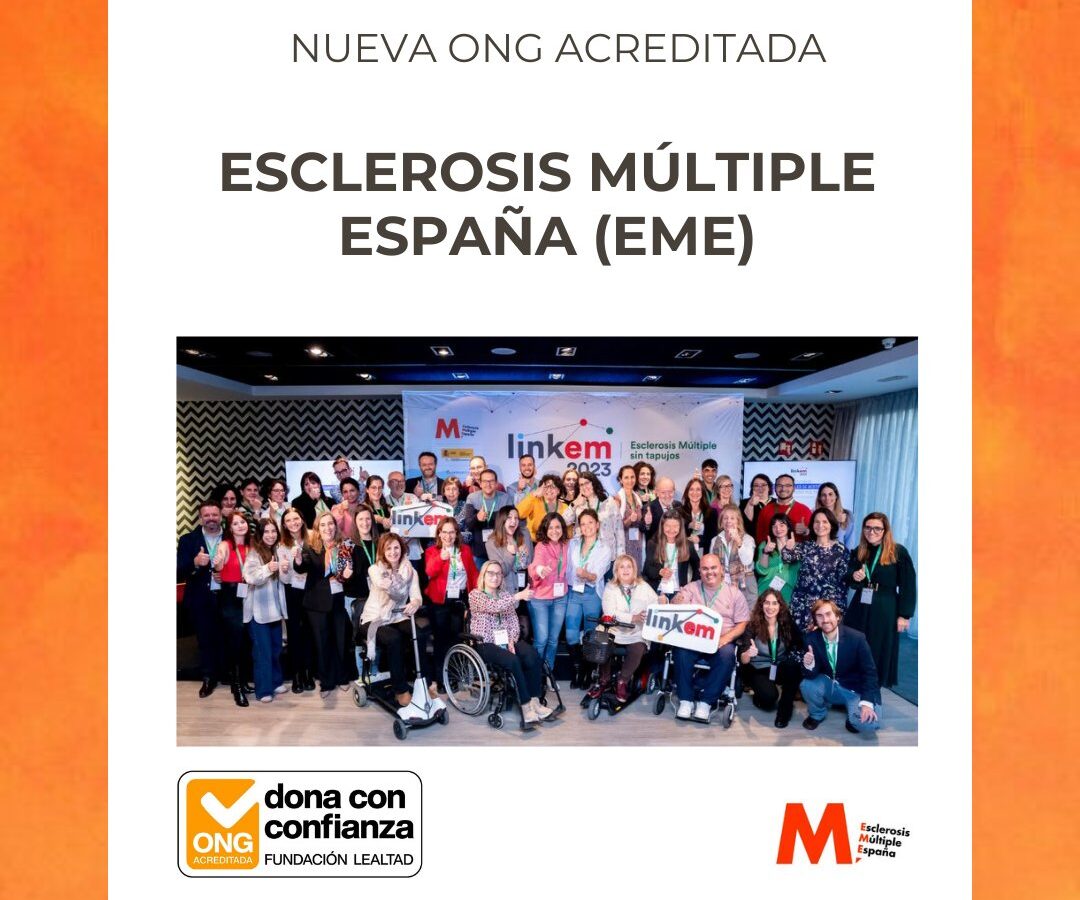 Esclerosis Múltiple España obtiene el ‘Sello Dona con confianza’ de Fundación Lealtad