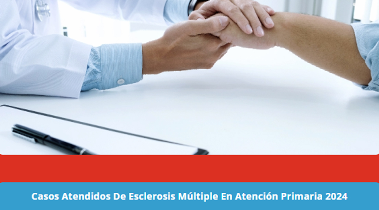 Informe EMDATA «Casos atendidos de Esclerosis Múltiple en Atención Primaria» 2024