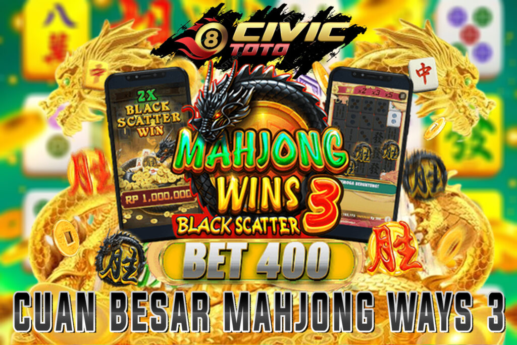 Fokus Untuk Meraih Cuan Besar Mahjong Ways 3 Peluang Didepan Mata!